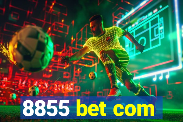 8855 bet com